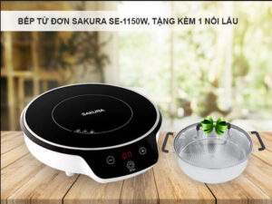 Bếp từ đơn Sakura SE1150W (kèm nồi lẩu inox)